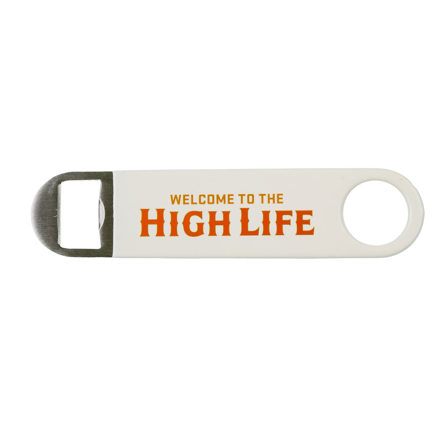 HIGH LIFE SPEED OPENER